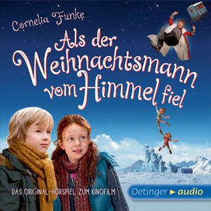 Cornelia Funke - Als der Weihnachtsmann vom Himmel fiel