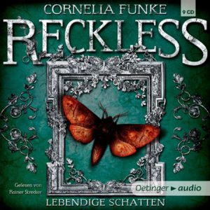 Cornelia Funke - Reckless - Lebendige Schatten