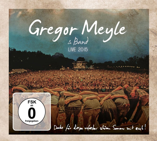 Gregor Meyle - Live 2015