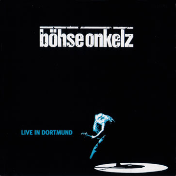 Böhse Onkelz - Live in Dortmund CD