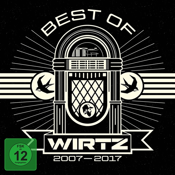 Wirtz - Best Of 2007-2017