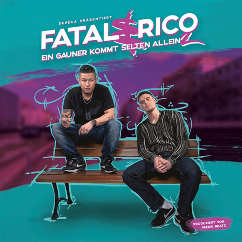 Fatal & Rico - Ein Gauner kommt selten allein 2