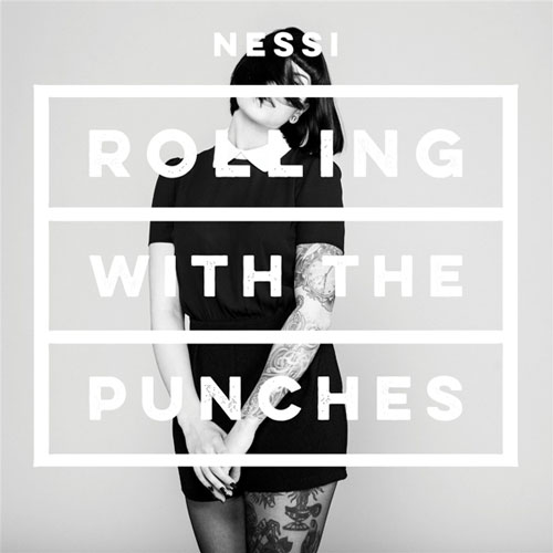 NESSI - Rolling With The Punches