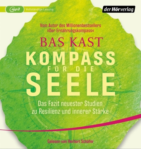 Bas Kast - Kompass für die Seele